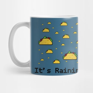 It's Raining Tacos Mug